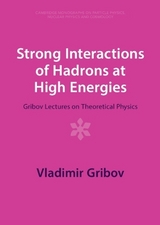 Strong Interactions of Hadrons at High Energies - Gribov, Vladimir