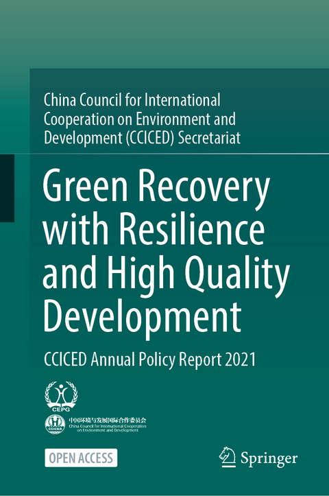 Green Recovery with Resilience and High Quality Development -  CCICED