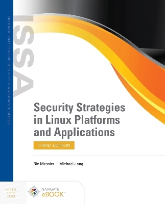 Security Strategies in Linux Platforms and Applications - Ric Messier, Michael Jang