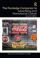 The Routledge Companion to Advertising and Promotional Culture - West, Emily; McAllister, Matthew P.