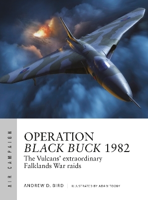 Operation Black Buck 1982 - Andrew Bird