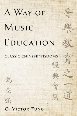 A Way of Music Education - C. Victor Fung