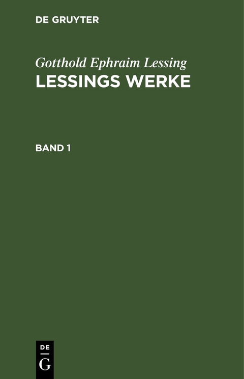 Gotthold Ephraim Lessing: Lessings Werke / Gotthold… Von Gotthold ...