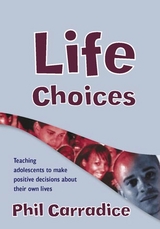 Life Choices -  Phil Carradice