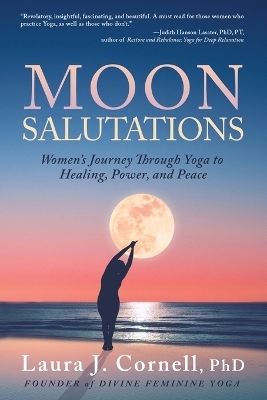 Moon Salutations - Laura Cornell