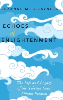 Echoes of Enlightenment - Suzanne M. Bessenger