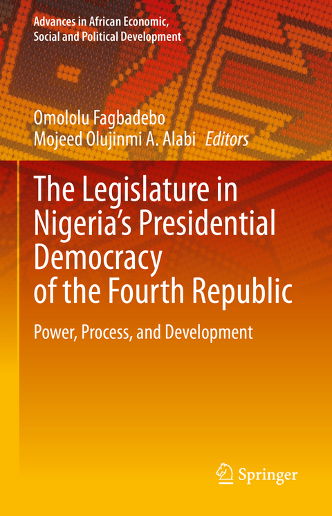The Legislature in Nigeria’s Presidential Democracy of the Fourth Republic - 