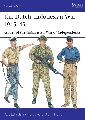 The Dutch–Indonesian War 1945–49 - Dr Marc Lohnstein