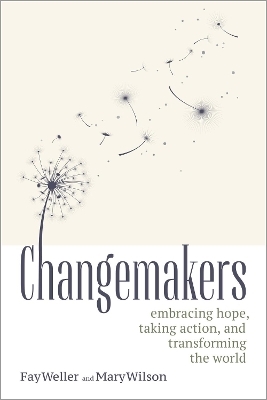 Changemakers - Fay Weller, Mary Wilson
