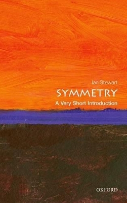 Symmetry: A Very Short Introduction - Ian Stewart
