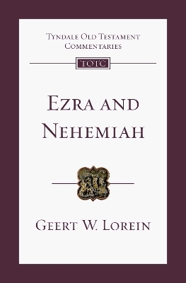 Ezra and Nehemiah - Geert W. Lorein
