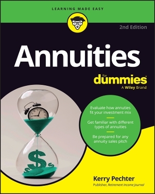 Annuities For Dummies - Kerry Pechter