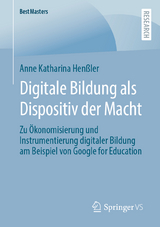 Digitale Bildung als Dispositiv der Macht - Anne Katharina Henßler