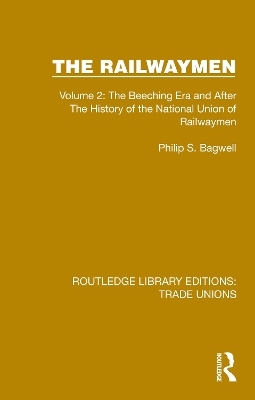 The Railwaymen - Philip S. Bagwell