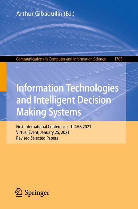 Information Technologies and Intelligent Decision Making Systems - 
