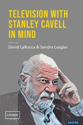 Television with Stanley Cavell in Mind - 