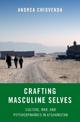 Crafting Masculine Selves - Andrea Chiovenda