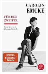 Für den Zweifel - Carolin Emcke, Thomas Strässle