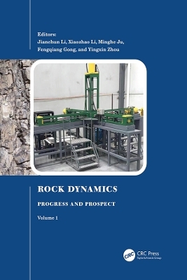 Rock Dynamics: Progress and Prospect, Volume 1 - 