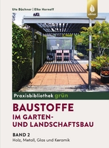 Baustoffe im Garten- und Landschaftsbau - Ute Büchner, Elke Hornoff