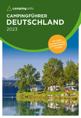 camping.info Campingführer Deutschland 2023 - 