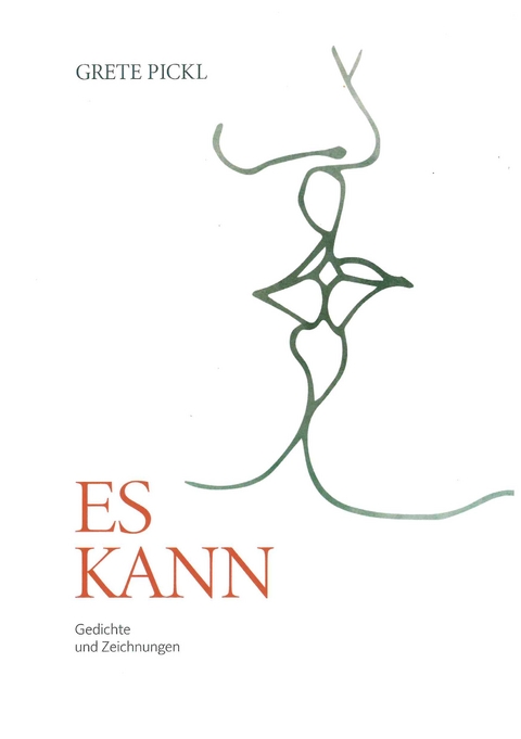 Es kann - Grete Pickl