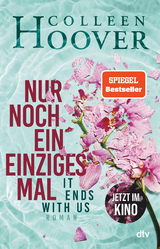 Nur noch ein einziges Mal - Colleen Hoover