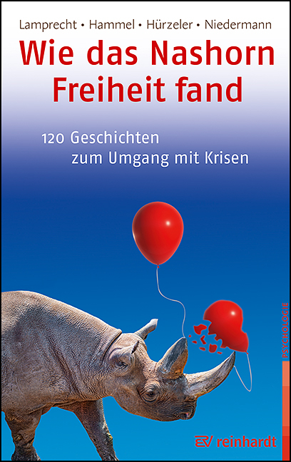 Wie das Nashorn Freiheit fand - Katharina Lamprecht, Stefan Hammel, Adrian Hürzeler