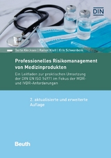 Professionelles Risikomanagement von Medizinprodukten - Buch mit E-Book - Kiecksee, Dorte; Klatt, Rainer; Schwanbom, Erik
