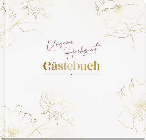 Unsere Hochzeit - Gästebuch - 