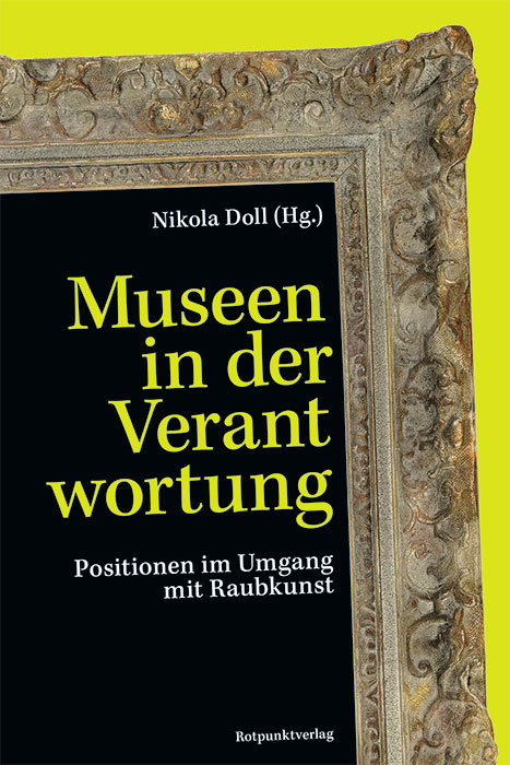 Museen in der Verantwortung - 