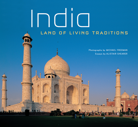 India: Land of Living Traditions -  Alistair Shearer
