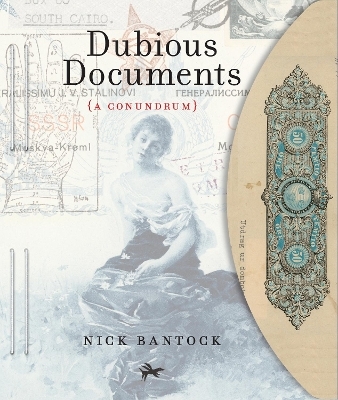 Dubious Documents - Nick Bantock