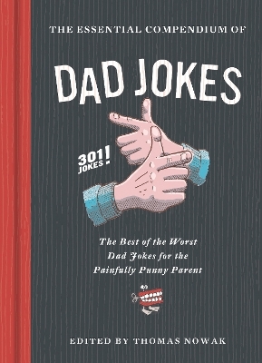 The Essential Compendium of Dad Jokes - 