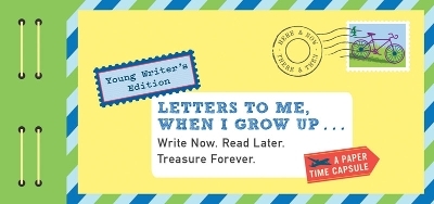Letters to Me, When I Grow Up - Lea Redmond