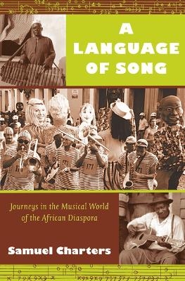 A Language of Song - Samuel Charters