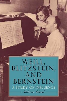 Weill, Blitzstein, and Bernstein - Professor Rebecca Schmid