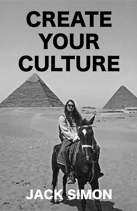 Create Your Culture -  Jack Simon
