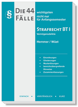 Die 44 wichtigsten Fälle Strafrecht BT II - Hemmer, Karl-Edmund; Wüst, Achim; Berberich, Bernd