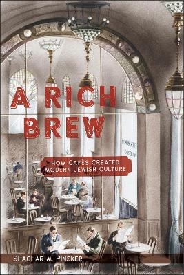 A Rich Brew - Shachar M. Pinsker