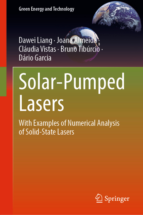 Solar-Pumped Lasers - Dawei Liang, Joana Almeida, Cláudia Vistas, Bruno Tibúrcio, Dário Garcia