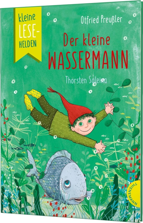 Kleine Lesehelden: Der kleine Wassermann - Otfried Preußler, Judith Ruyters