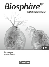 Biosphäre Sekundarstufe II - 2.0 - Niedersachsen - Einführungsphase - Anke Meisert, Joachim Becker, Martin Post, Delia Nixdorf