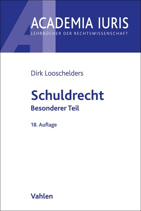 Schuldrecht Besonderer Teil - Dirk Looschelders