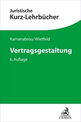 Vertragsgestaltung - Kamanabrou, Sudabeh; Wietfeld, Anne Christin