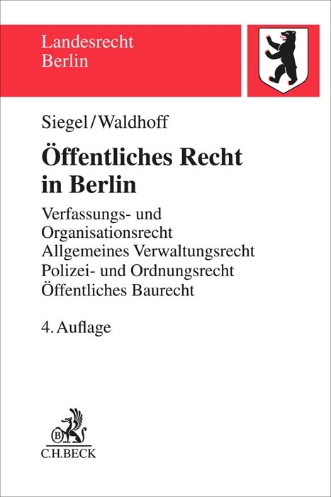 Öffentliches Recht in Berlin - Thorsten Siegel, Christian Waldhoff