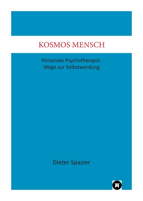 Kosmos Mensch - Dieter Spazier