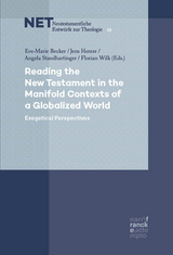 Reading the New Testament in the Manifold Contexts of a Globalized World - 