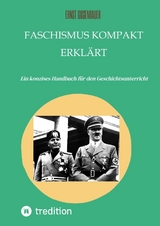 FASCHISMUS kompakt erklärt - Ernst Gusenbauer