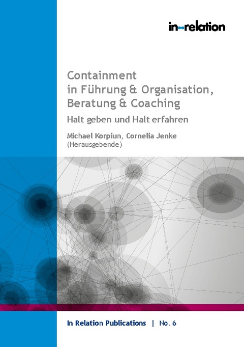 Containment in Führung & Organisation, Beratung & Coaching - 